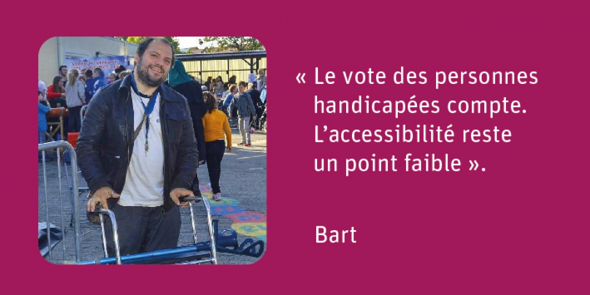 Bart : « Le vote des personnes handicapées compte. »
