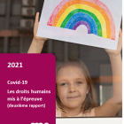 Covid-19 : les droits humains à l’épreuve - 2ème rapport (2021)