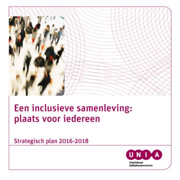 Een inclusieve samenleving: plaats voor iedereen - Strategisch plan 2016-2018
