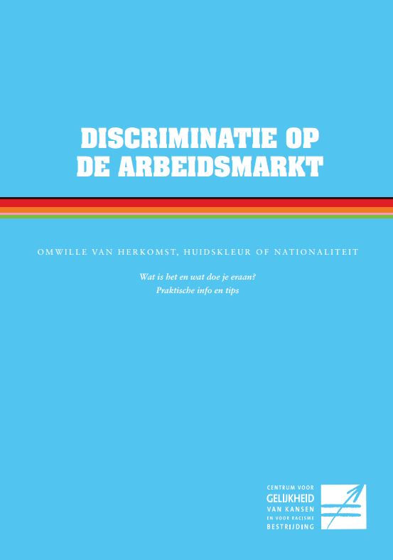 Brochure 2009: Discriminatie op de arbeidsmarkt