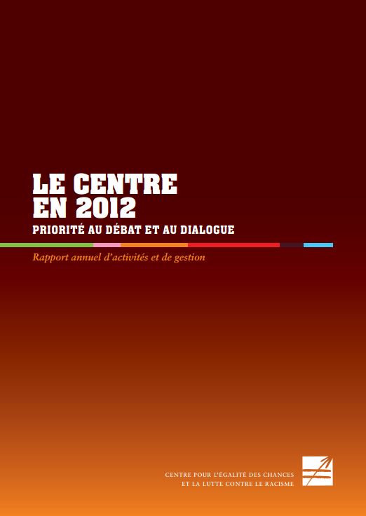 Le Centre en 2012 : Rapport annuel d’activités et de gestion