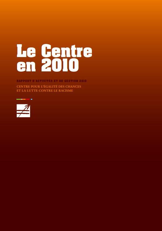 Le Centre en 2010: Rapport d’activités et de gestion 2010
